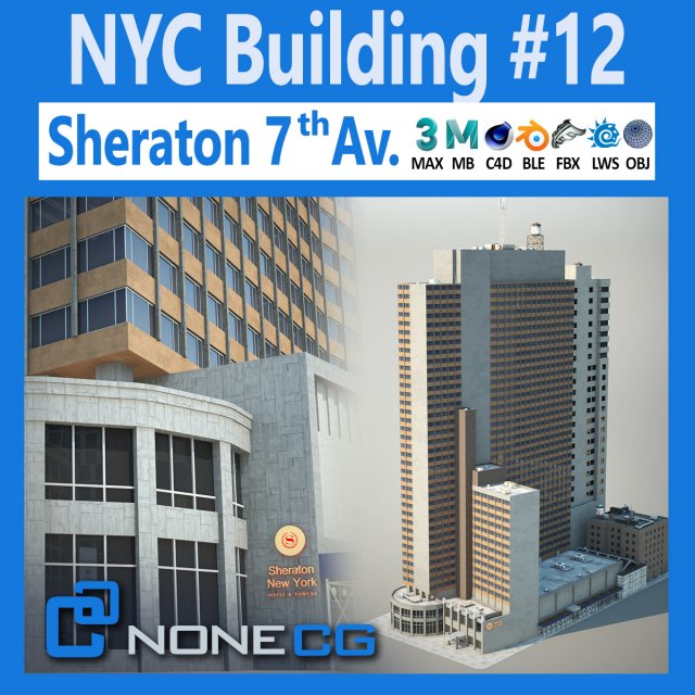 Sheraton 7th Avenue Building Model 3D .c4d .max .obj .3ds .fbx .stl .blend 