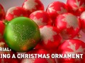 Making A Christmas Ornament 3D-Modell