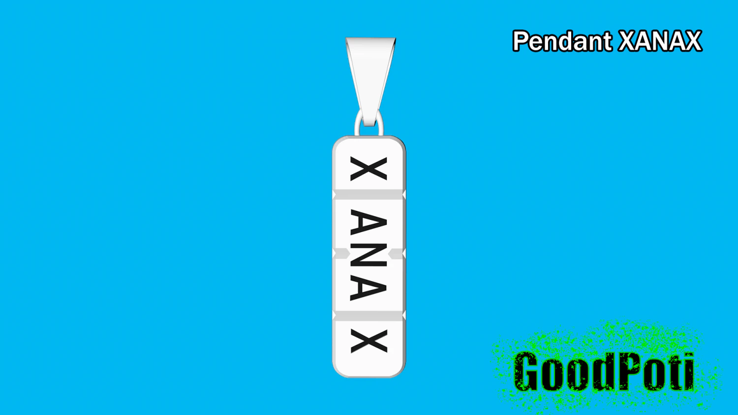 pendant xanax 3D Print Model .c4d .max .obj .3ds .fbx .stl .blend 