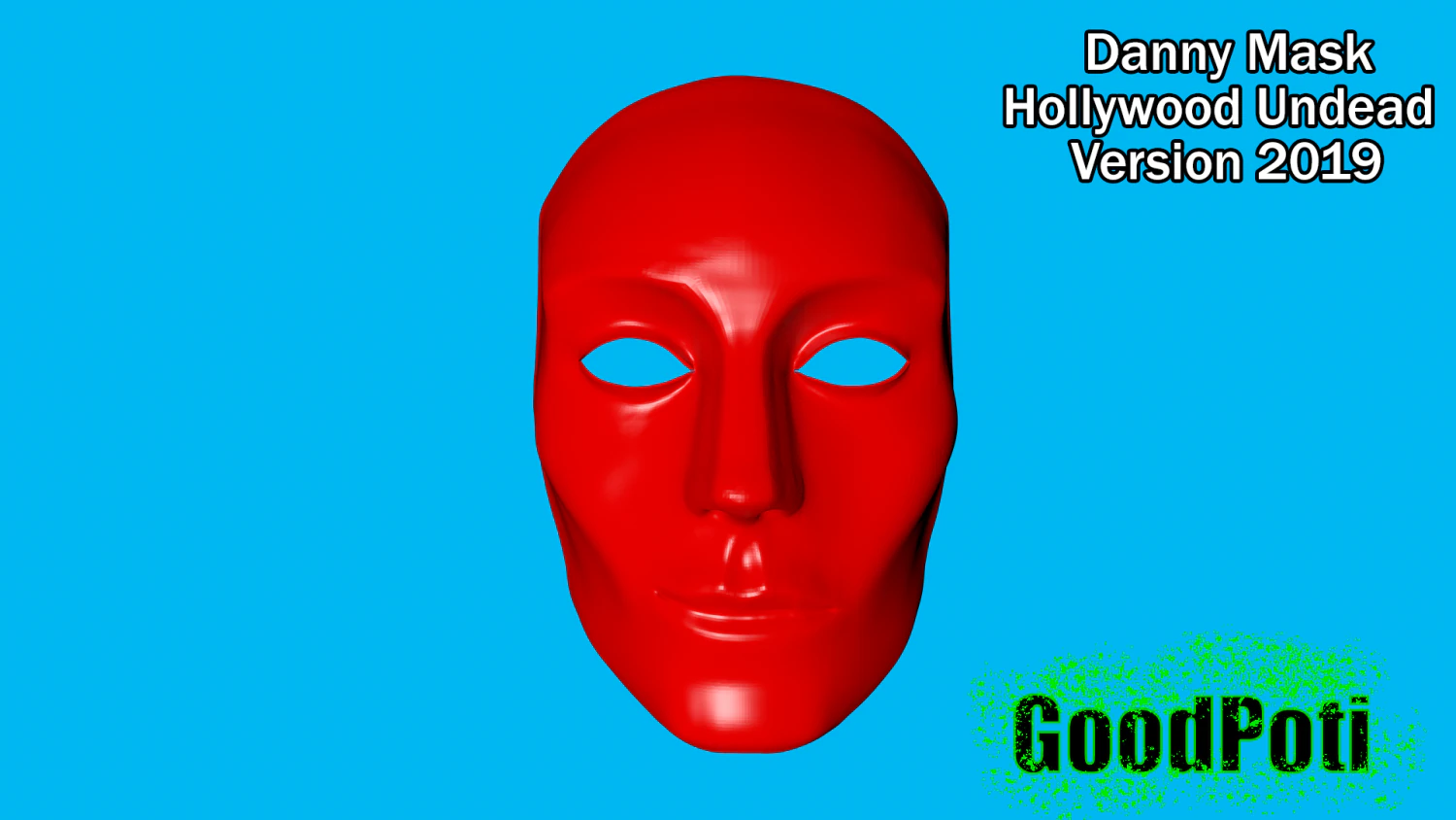 danny mask hollywood undead version 2019 3D Print Model .c4d .max .obj .3ds .fbx .stl .blend 