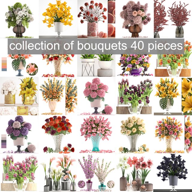 Collection of bouquets 40 pieces 3D Модель .c4d .max .obj .3ds .fbx .stl .blend 