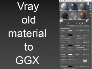 vray bahan lama ke ggx Model 3D