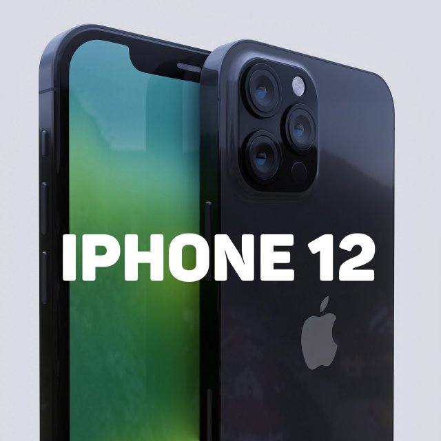 apple iphone 12 new design Model 3D .c4d .max .obj .3ds .fbx .stl .blend 