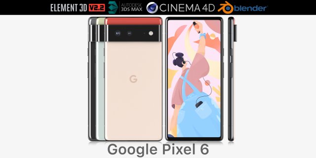 google pixel 6 all colors 3D Model .c4d .max .obj .3ds .fbx .stl .blend 