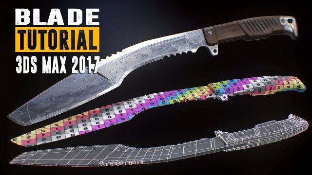 Blade modeling uv unwrapping baking pbr texturing - 3ds max 2017