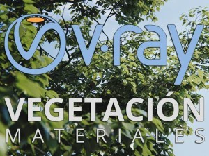 V-Ray-Vegetationsmaterialien 2D Tutorials