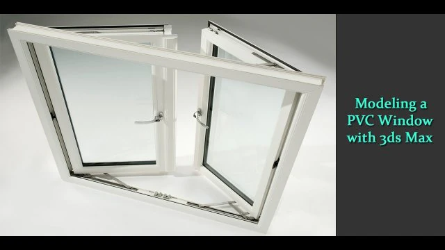 Modeling a PVC Window in 3ds Max 