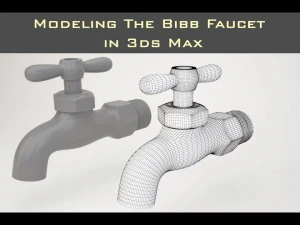 Modeling the Bibb Faucet in 3ds Max 3D Tutorials