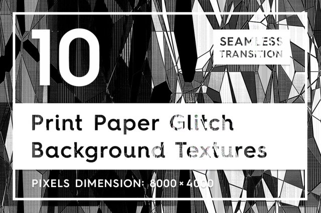10 print paper glitch backgrounds Tekstur CG .c4d .max .obj .3ds .fbx .stl .blend 