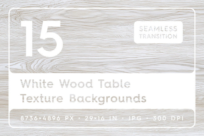 15 White Wood Table Texture Backgrounds Tekstur CG .c4d .max .obj .3ds .fbx .stl .blend