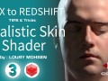 Realastic Skin Shader using RedShift and 3D MAX 3D Model