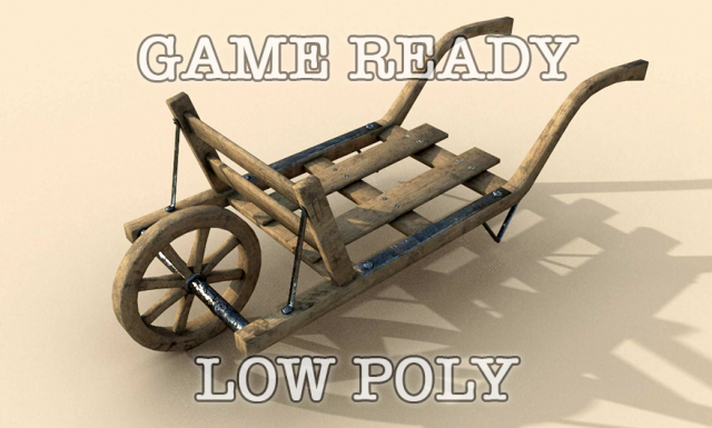 old wheel barrow low poly game ready 3D 模型 .c4d .max .obj .3ds .fbx .stl .blend 