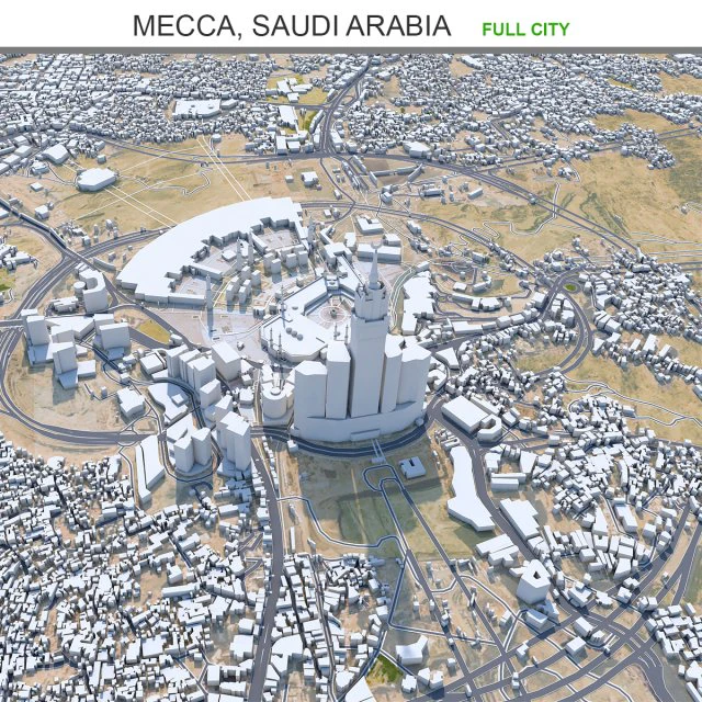 Mecca city saudi arabia 60km 3D Model .c4d .max .obj .3ds .fbx .stl .blend 