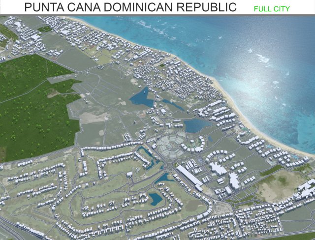 Punta Cana Dominican Republic city 45km 3D Model .c4d .max .obj .3ds .fbx .stl .blend 