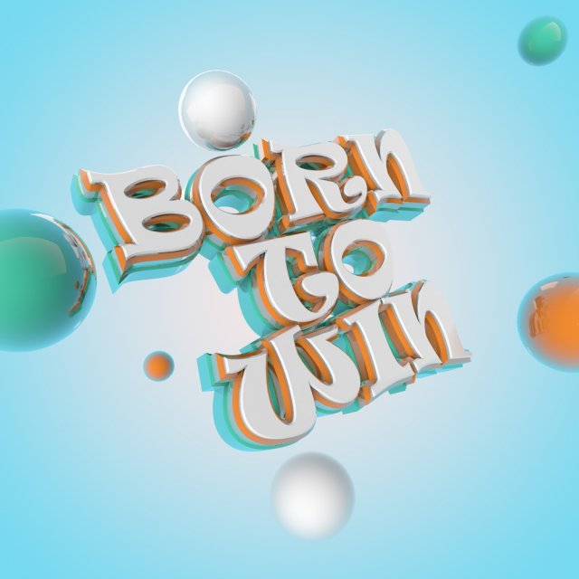 born to win CG Textures .c4d .max .obj .3ds .fbx .stl .blend 