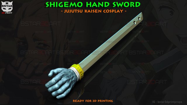 Shigemo Hand Sword - Jujutsu Kaisen Cosplay 3D Принт Модель .c4d .max .obj .3ds .fbx .stl .blend 