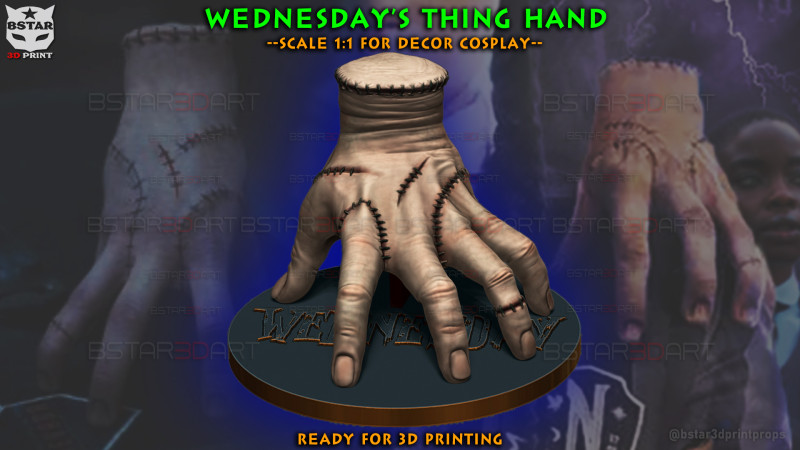Wednesday Thing Hand Decoration With StandBase - Halloween Toys Modelo de Impressão 3D .c4d .max .obj .3ds .fbx .stl .blend