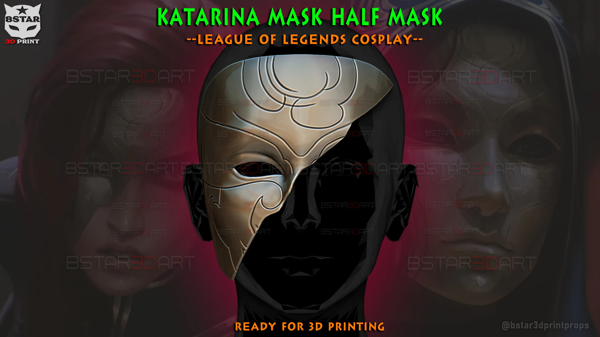 Katarina Half Mask Noxus Cinematic - league of legends Cosplay 3D Print Model .c4d .max .obj .3ds .fbx .stl .blend 