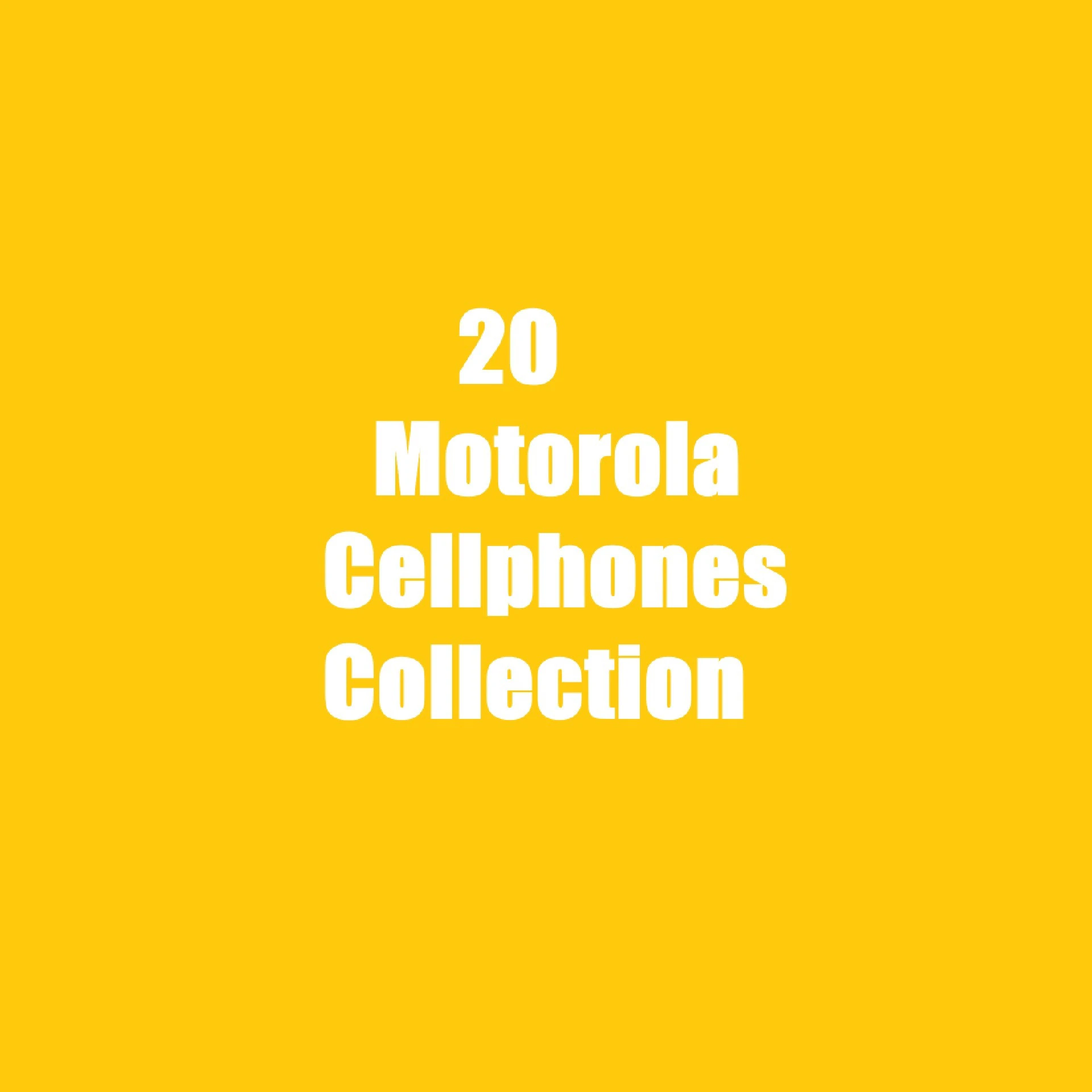 20 Motorola Cellphones Collection 3D Model .c4d .max .obj .3ds .fbx .stl .blend 