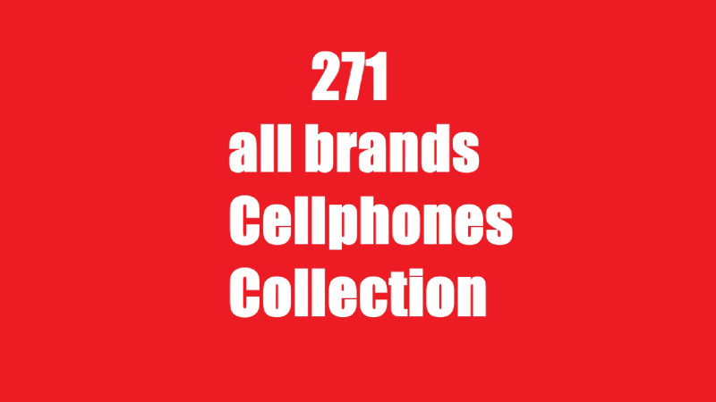 271 all brands Cellphones Collection Modelo 3D .c4d .max .obj .3ds .fbx .stl .blend