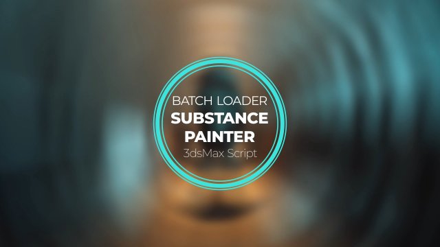 substance painter batch loader Modello 3D .c4d .max .obj .3ds .fbx .stl .blend 