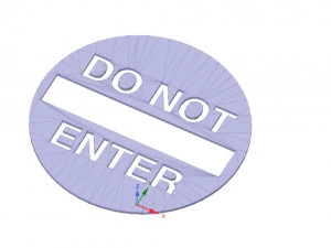 do not enter sign stop parents for real 3d printing 3D Print Model