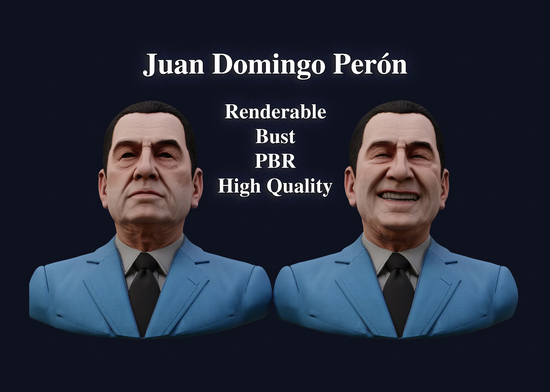 Juan Domingo Peron High Quality Renderable PBR Bust 3D Model .c4d .max .obj .3ds .fbx .stl .blend 