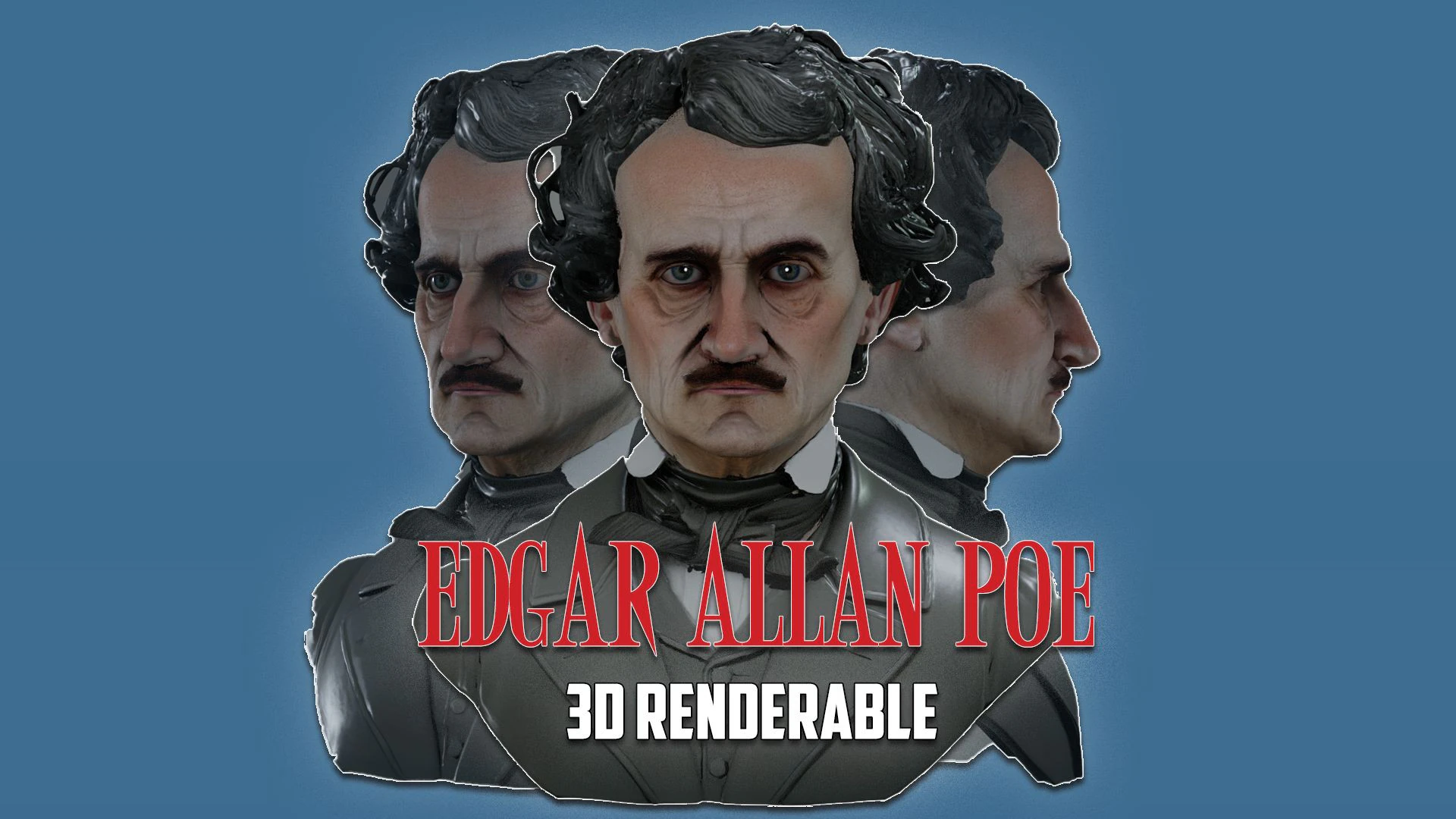 Edgar Allan Poe Renderable Bust PBR 3D Model .c4d .max .obj .3ds .fbx .stl .blend 