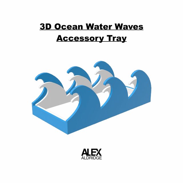 3D Ocean Water Waves Accessory Tray Modelo de Impressão 3D .c4d .max .obj .3ds .fbx .stl .blend 