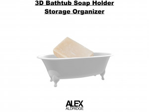 3D Bathtub Soap Holder Dish Organizer 3D Print Model