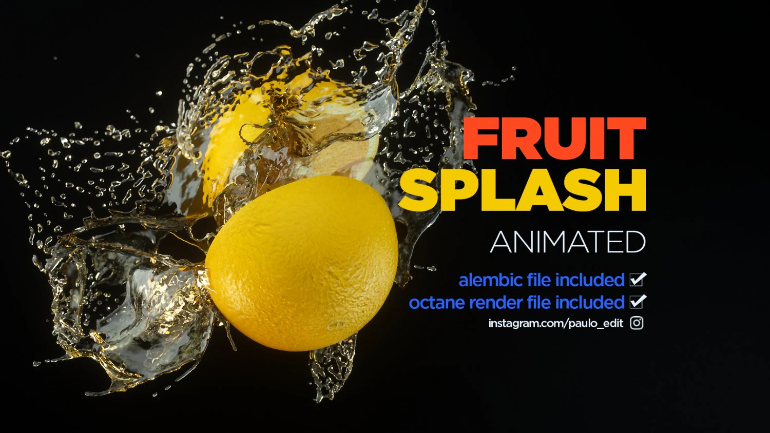 fruit splash 3D Model .c4d .max .obj .3ds .fbx .stl .blend 