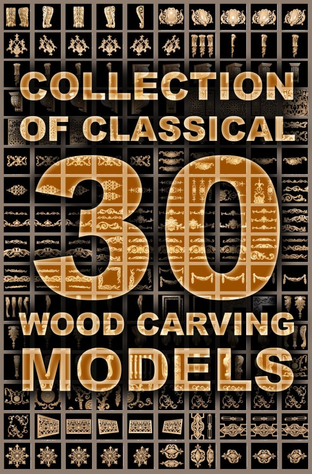 Collection of 30 models classical wood carving decor STL format 3D Model .c4d .max .obj .3ds .fbx .stl .blend 