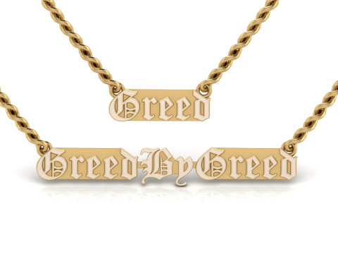 Greed and Greed By Greed Gold Nameplate 3D Print Model