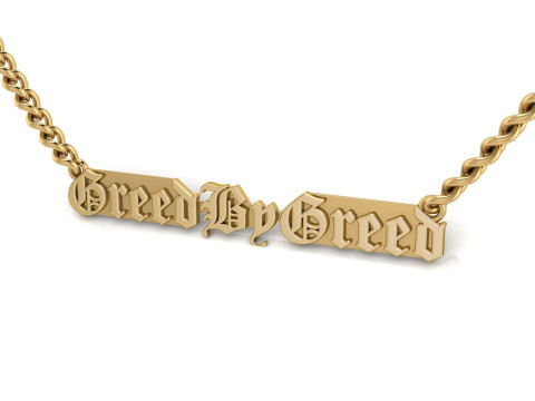 Greed and Greed By Greed Gold Nameplate 3D 打印模型
