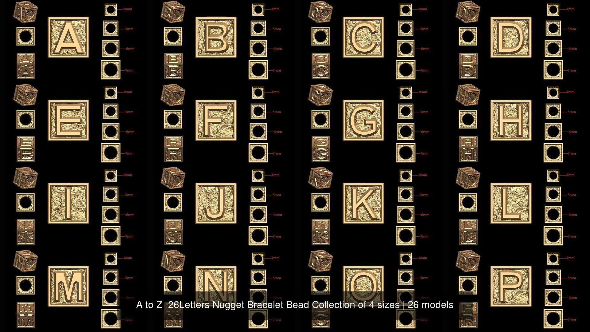 A to Z 26Letters Nugget Bracelet Bead Collection of 4 sizes 3D Print Model .c4d .max .obj .3ds .fbx .stl .blend
