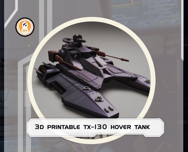 Star Wars 3D Printable Tx-130 Hover Tank 3D Print Model .c4d .max .obj .3ds .fbx .stl .blend 