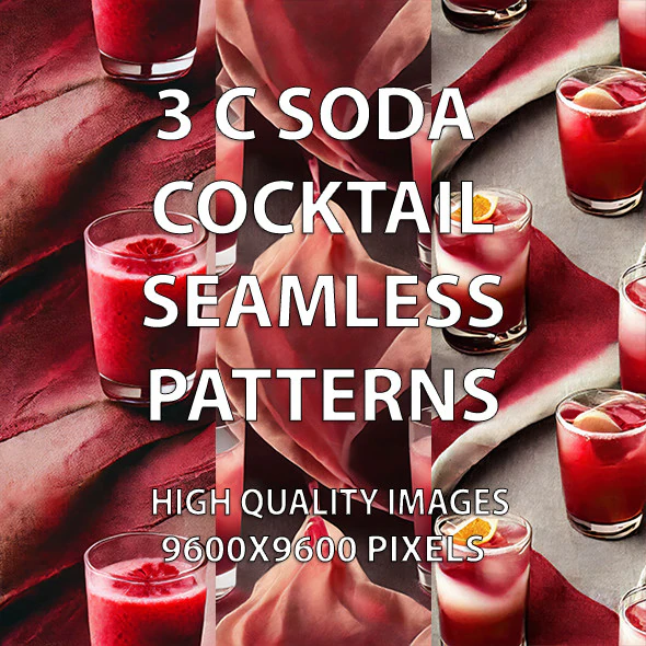 3 C Soda Cocktail Seamless Patterns Prints CG Textures .c4d .max .obj .3ds .fbx .stl .blend