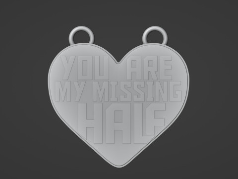 You Are My Missing Half Split Heart Pendants Modello di stampa 3D