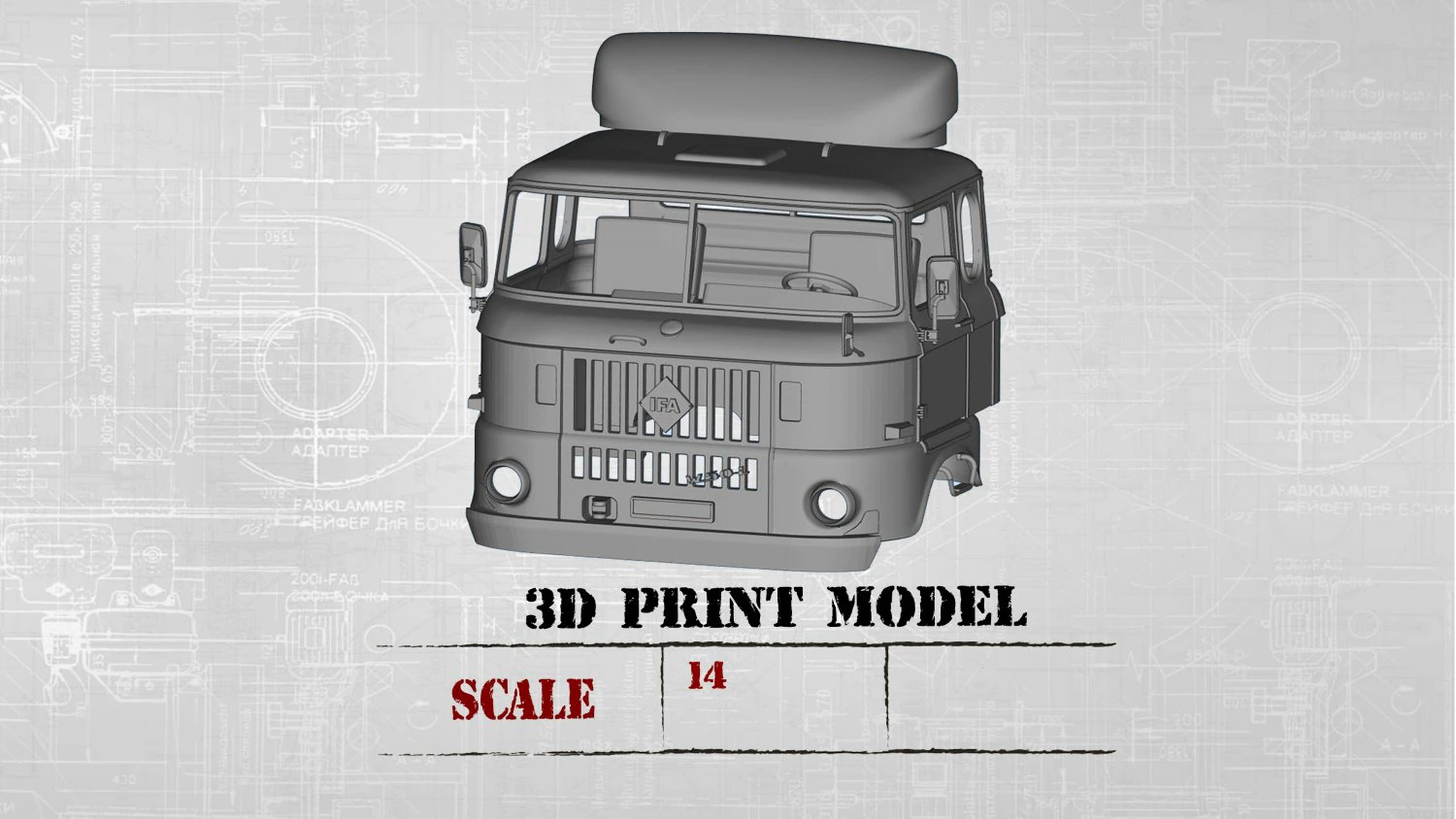IFA W50 long Truck Cab SCALE custom RC 3D Print Model .c4d .max .obj .3ds .fbx .stl .blend 