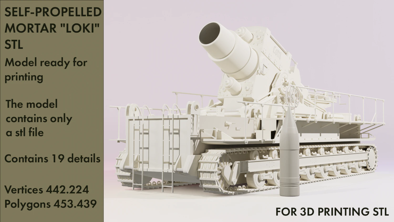 Self-propelled mortar Loki STL 3D Model .c4d .max .obj .3ds .fbx .stl .blend