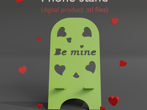 Phone stand Be mine digital product stl files Modello di stampa 3D