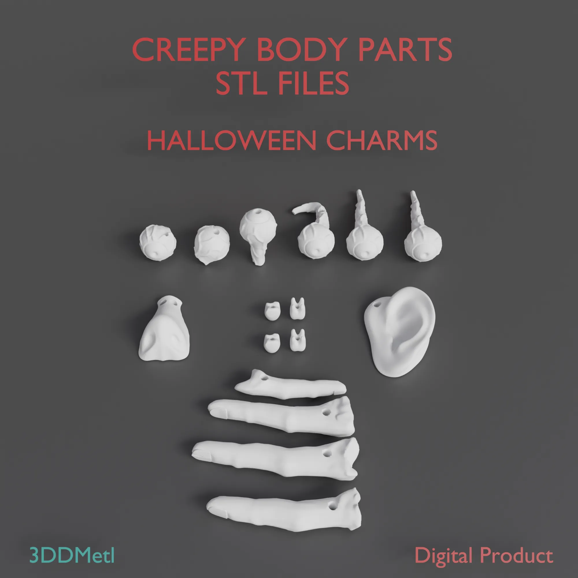 Creepy Human Body Parts Charms Halloween STL Files Eyes Teeth Ear Nose Fingers 3D Print Model .c4d .max .obj .3ds .fbx .stl .blend 