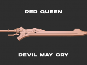 Devil May Cry Red Queen Sword 3d print model 3D Print Model