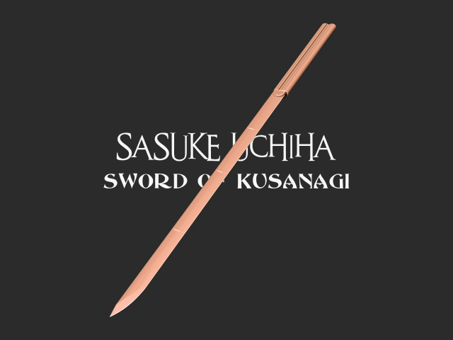 Sword of Kusanagi - Sasuke Uchiha 3D Print Model .c4d .max .obj .3ds .fbx .stl .blend 