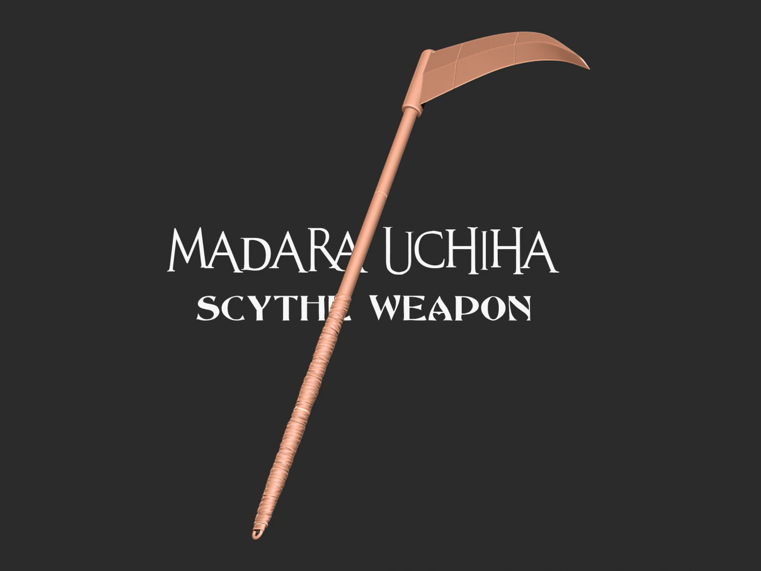 Naruto Madara scythe Weapon 3D Print Model .c4d .max .obj .3ds .fbx .stl .blend