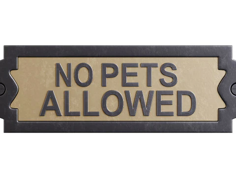 Solid Brass Sign No Pets Allowed 3D Model