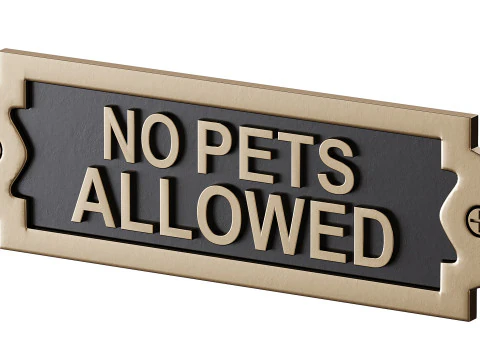 Solid Brass Sign No Pets Allowed 3D Model