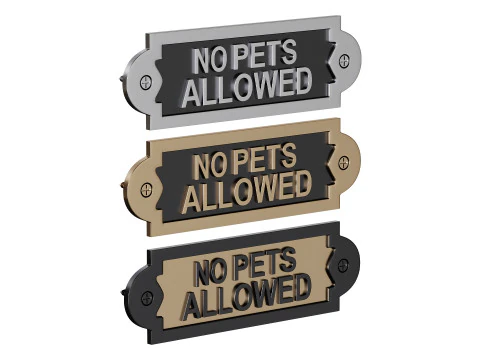 Solid Brass Sign No Pets Allowed 3D Model
