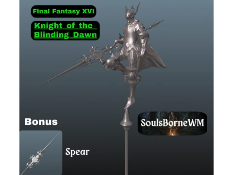 फ़ाइनल फ़ैंटेसी XVI नाइट ऑफ़ द ब्लाइंडिंग डॉन एक बोनस भाला 3D प्रिंट मॉडल