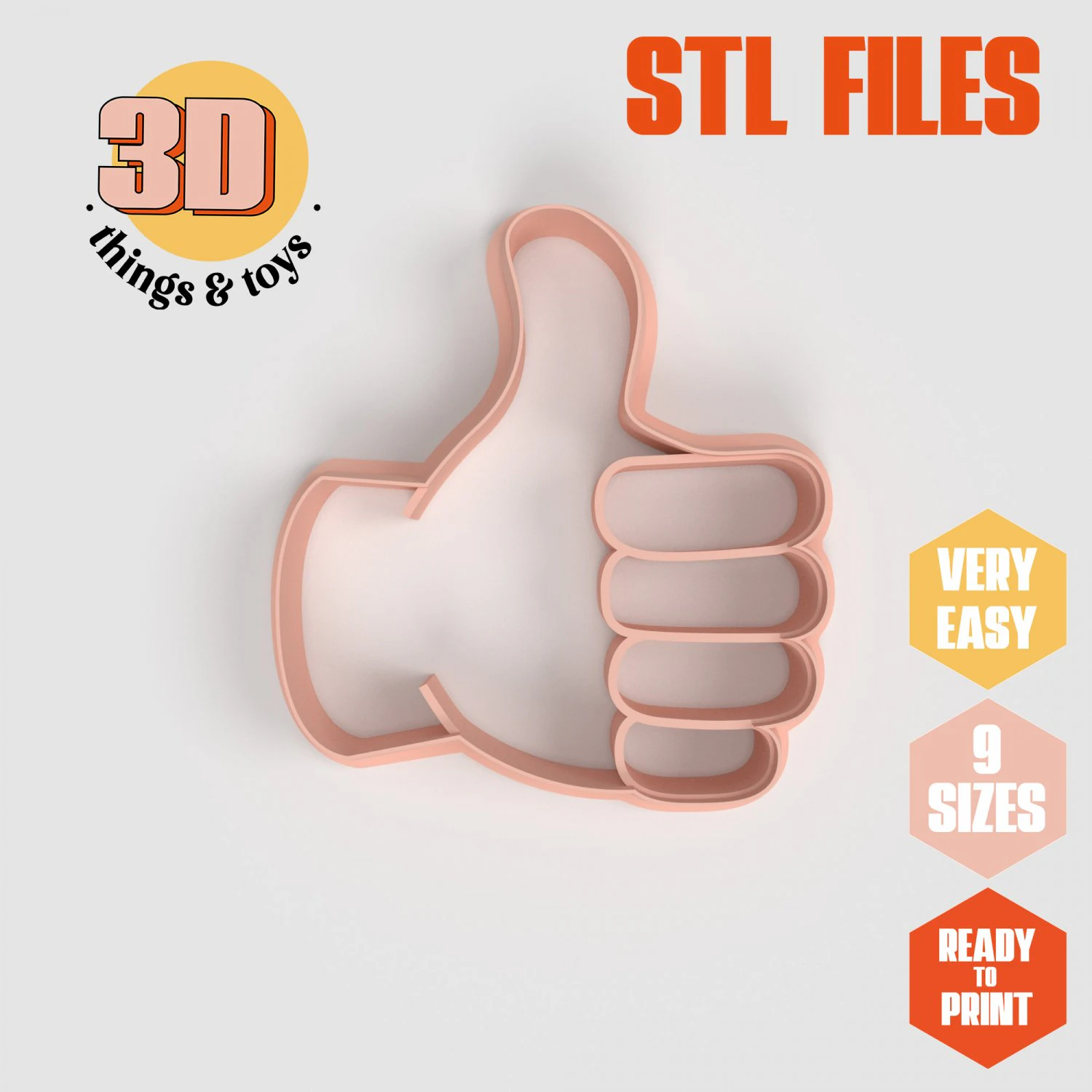 STL Emoji Thumbs UpShaped Cutter set - 9 Sizes Perfect Biscuits Jewelry Making and Crafts Unique 3D Print Model .c4d .max .obj .3ds .fbx .stl .blend 